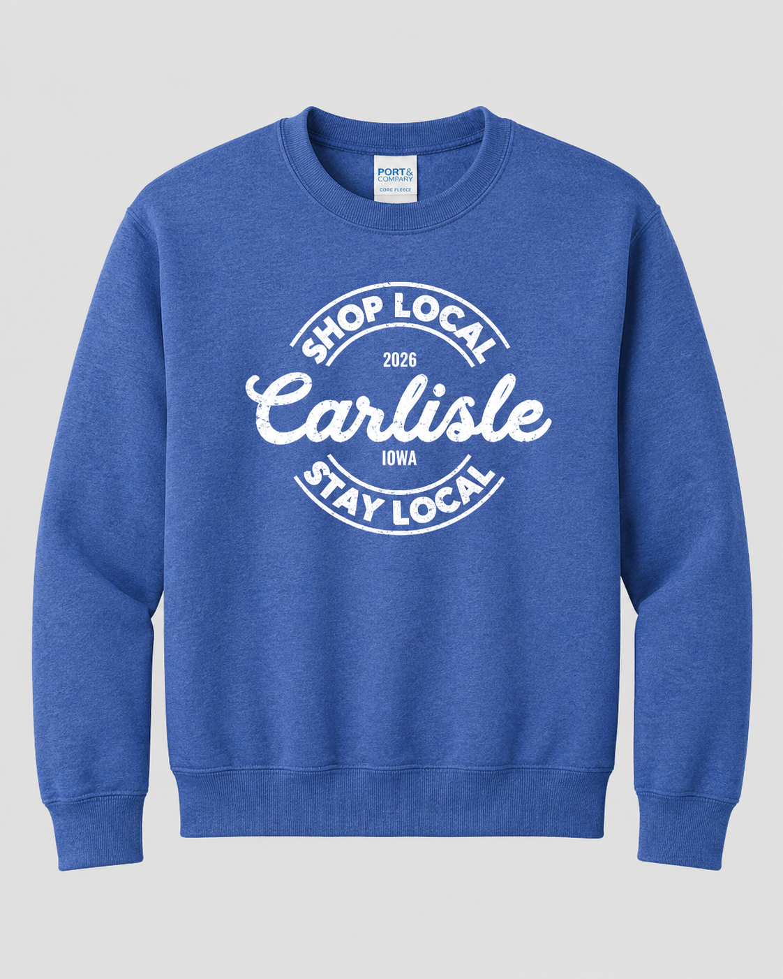 Carlisle Shop Local Stay Local 2026 Crewneck Sweatshirt