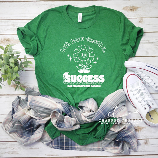 2024 Let’s Grow Together DMPS Success Short Sleeve Shirt
