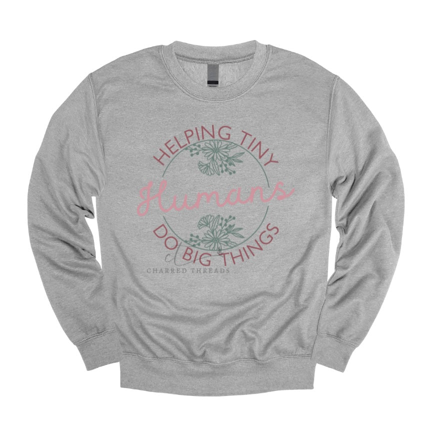 Helping Tiny Humans – Soft Floral Script Tee & Crewneck