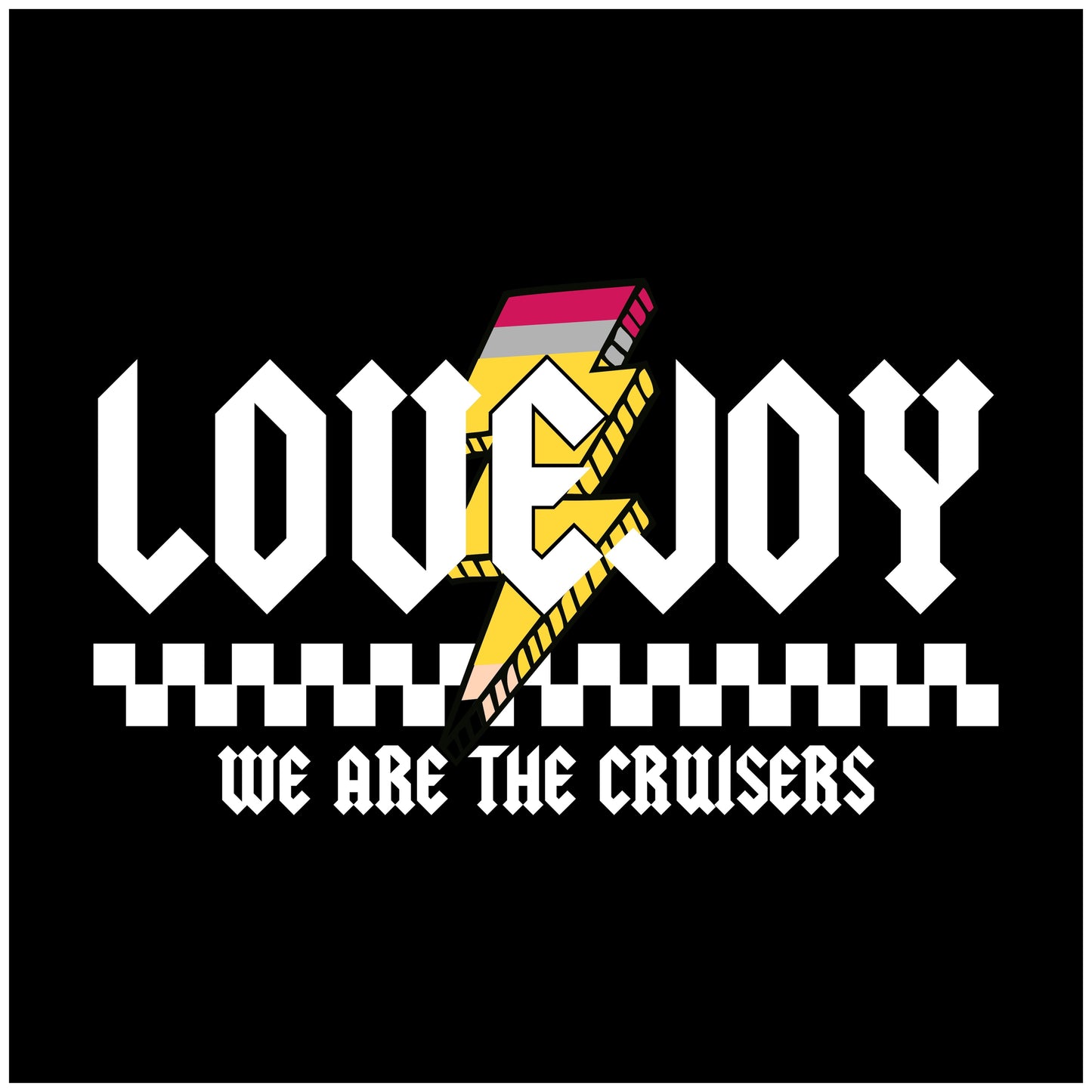 2024 Lovejoy Elementary We Are The Cruisers Apparel Collection