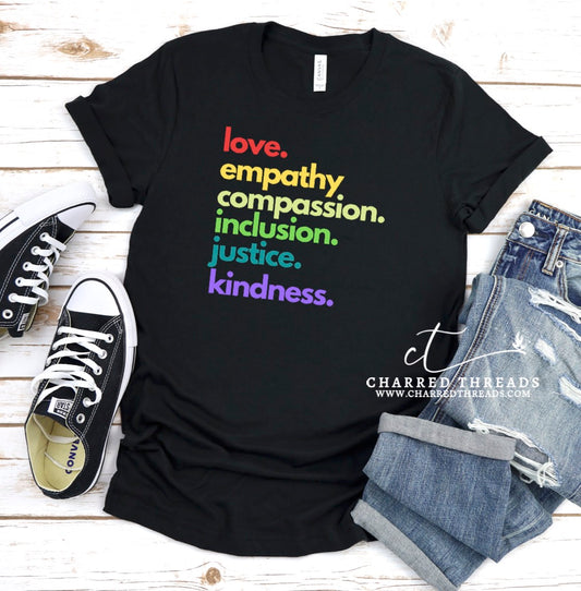 Love Empathy Compassion Inclusion Justice Kindness Short Sleeve Shirt