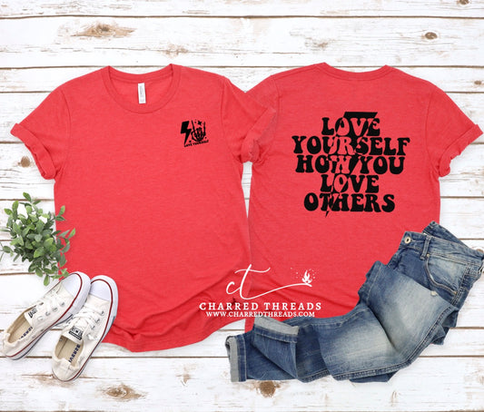 Love Yourself How You Love Others Short Sleeve Shirt