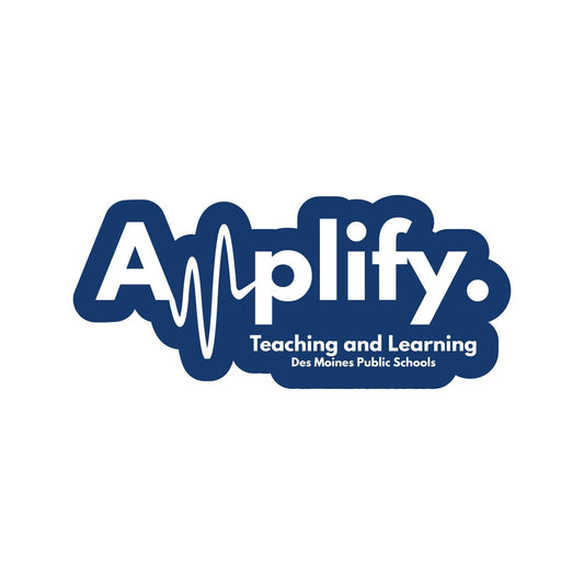 DMPS Teaching & Learning AMplify Sticker – 3"