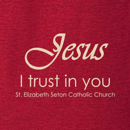 "Jesus, I Trust in You" St. Elizabeth Seton Catholic Church