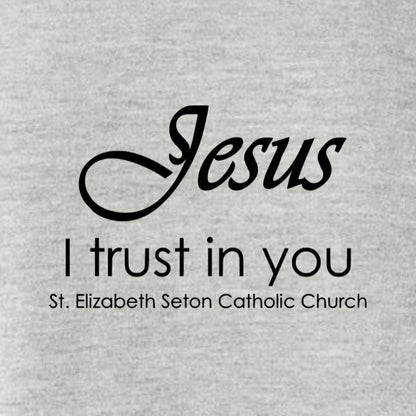 "Jesus, I Trust in You" St. Elizabeth Seton Catholic Church