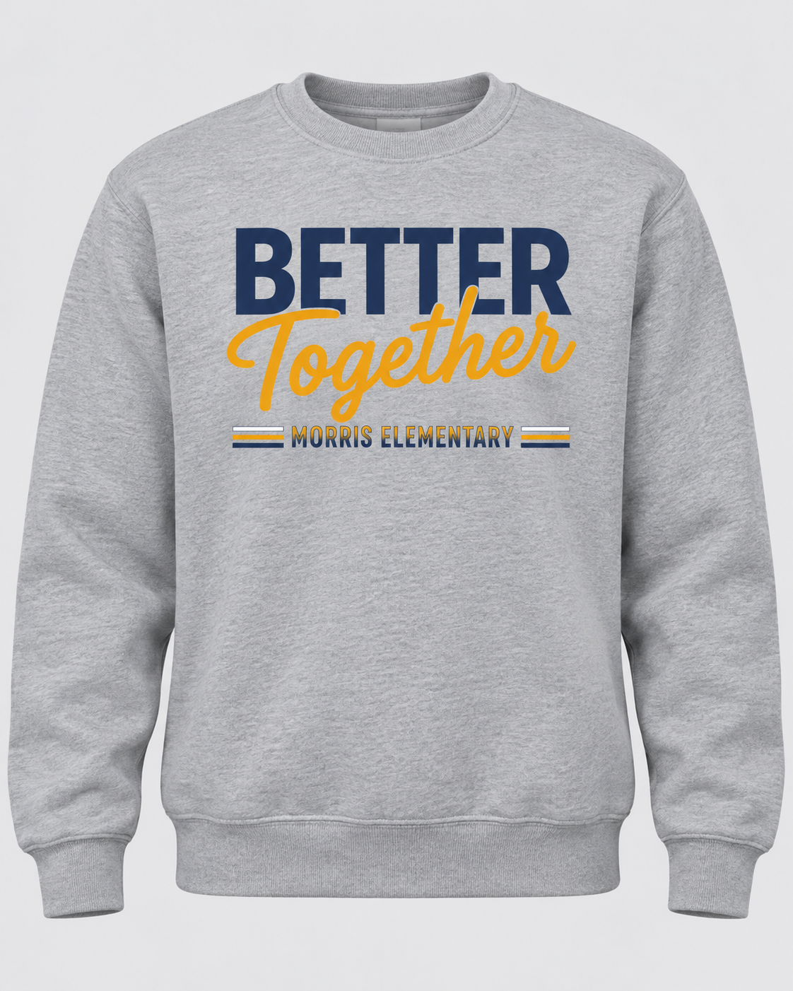 2026 Morris Elementary Better Together Crewneck Sweatshirt