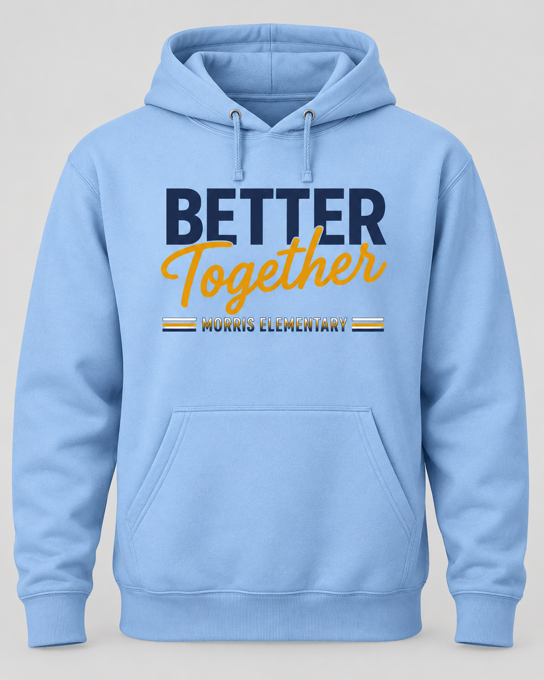 2026 Morris Elementary Better Together Hooded Sweatshirt
