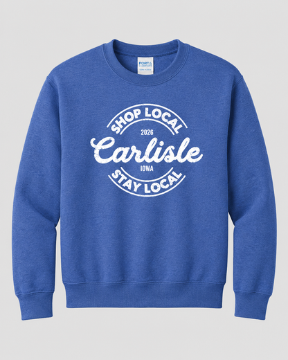 Carlisle Shop Local Stay Local 2026 Crewneck Sweatshirt