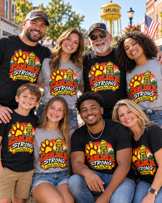 Carlisle Strong – Small Town Pride Community Fundraiser Tee