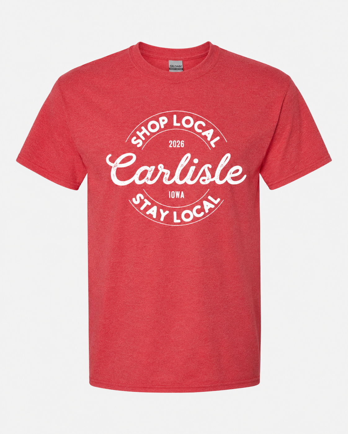Carlisle Shop Local Stay Local 2026 T-Shirt