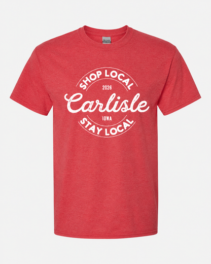 Carlisle Shop Local Stay Local 2026 T-Shirt