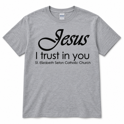 "Jesus, I Trust in You" St. Elizabeth Seton Catholic Church