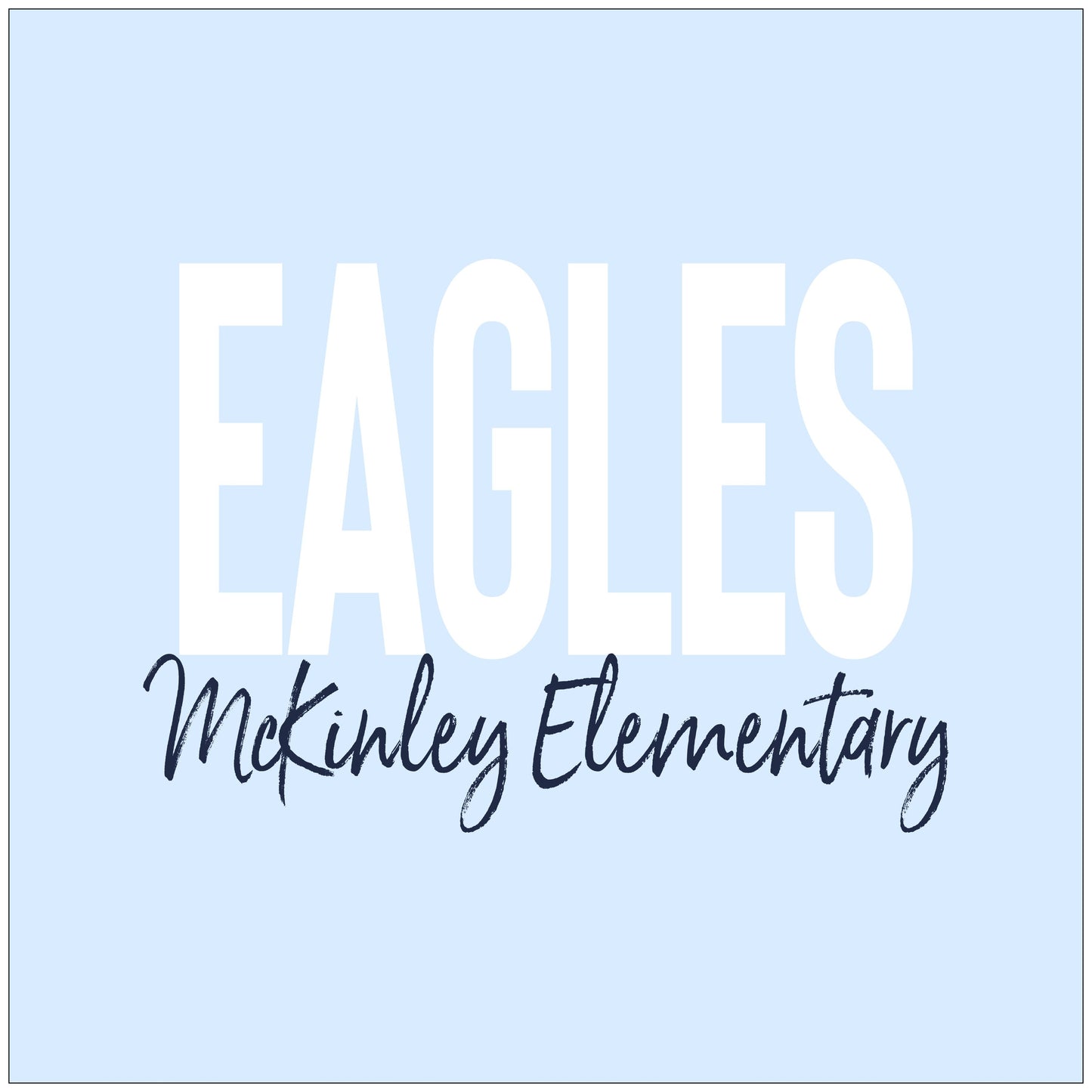 2025 McKinley Elementary McKinley Eagles Apparel Collection