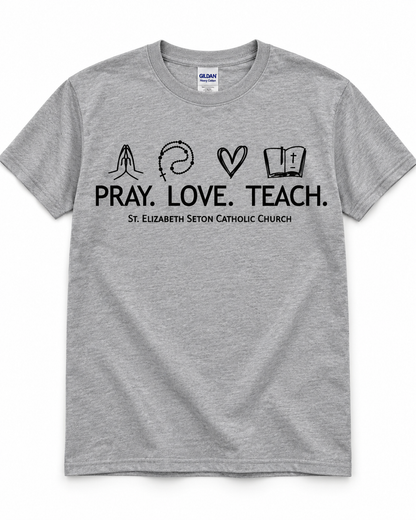 Pray Love Teach St. Elizabeth Seton Catholic Church