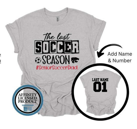 The Last Soccer Season Shirt – Senior Soccer Mom & Dad
