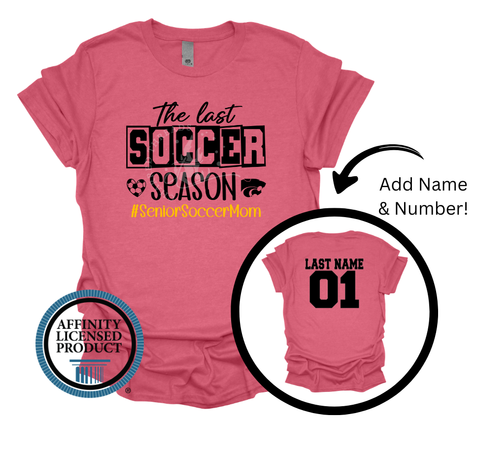The Last Soccer Season Shirt – Senior Soccer Mom & Dad