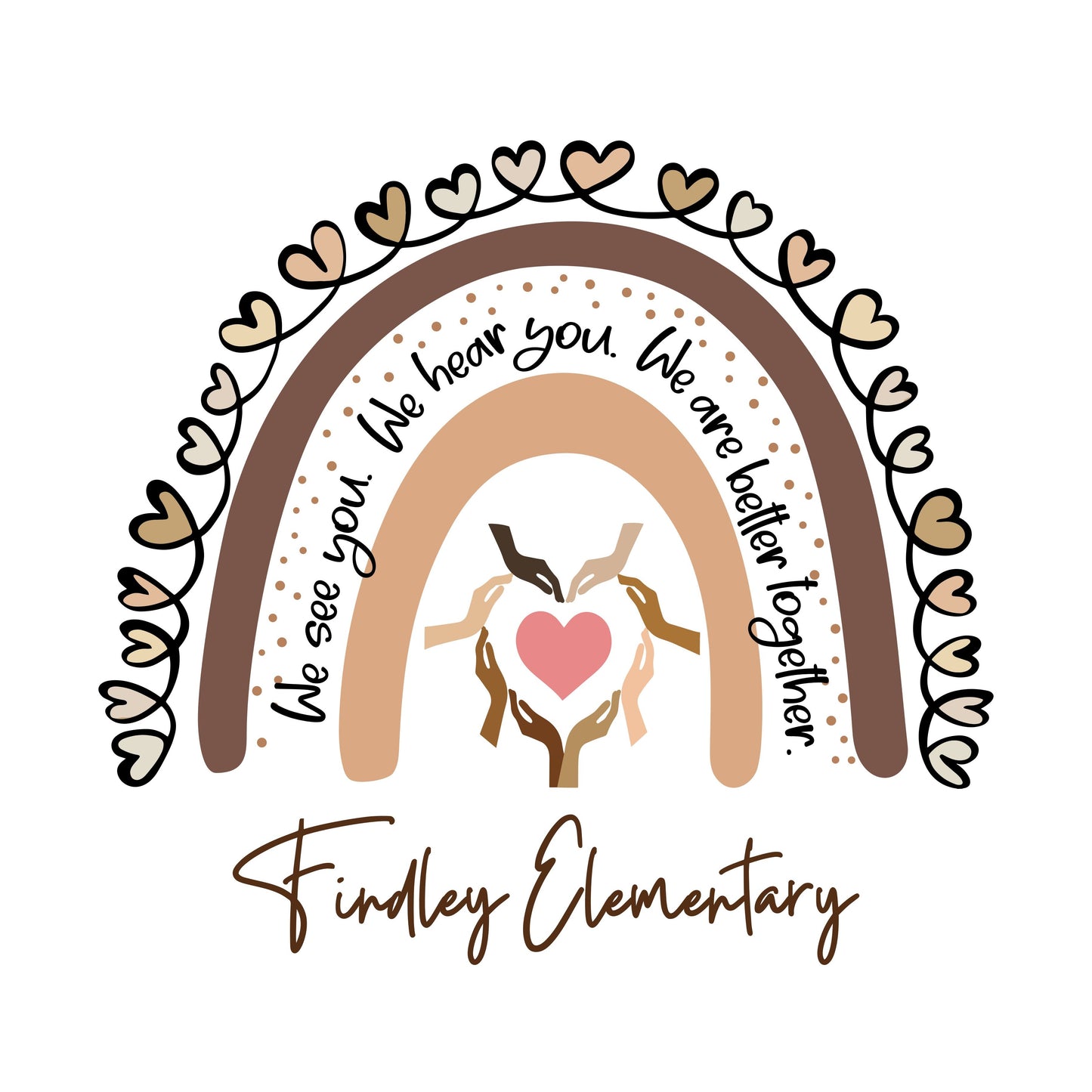 2021 Findley Elementary We See You We Hear You Apparel Collection