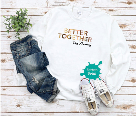 2021 King Elementary Better Together Crewneck Sweatshirt