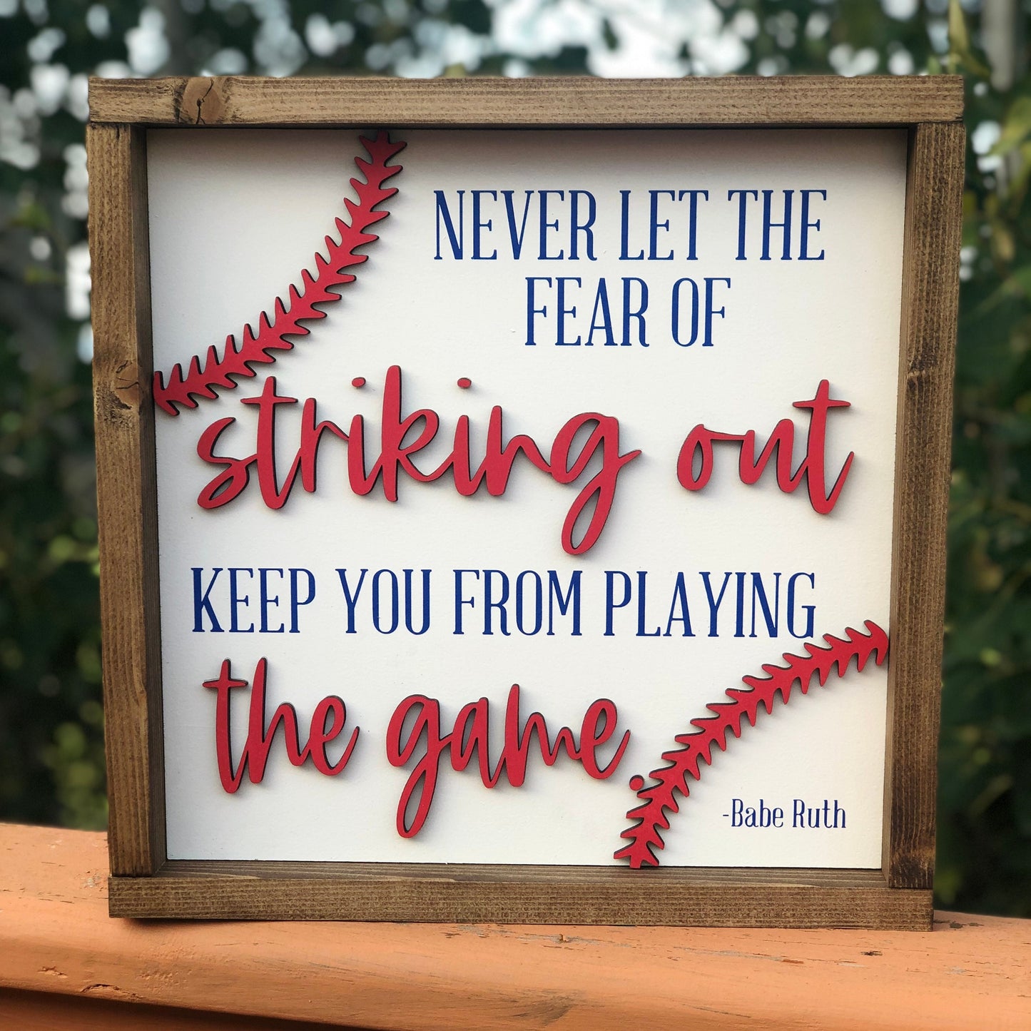 Never Let the Fear of Striking Out Keep You From Playing the Game Farmhouse Sign-Baseball Quote Sign-Babe Ruth Sign-Baseball Farmhouse Sign