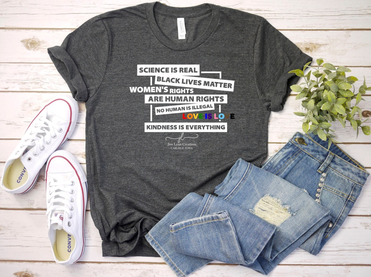 Science is Real, Black Lives Matter, Women's Rights Are Human Rights, Love is Love, Kindness is Everything Short Sleeve Shirt