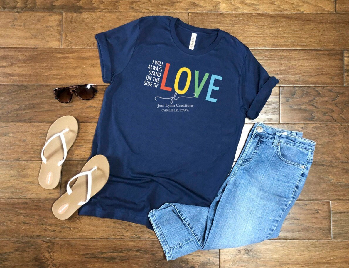 I Will Always Stand on the Side of Love Short Sleeve Shirt